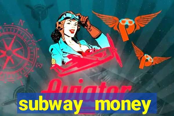 subway money deposito 1 real